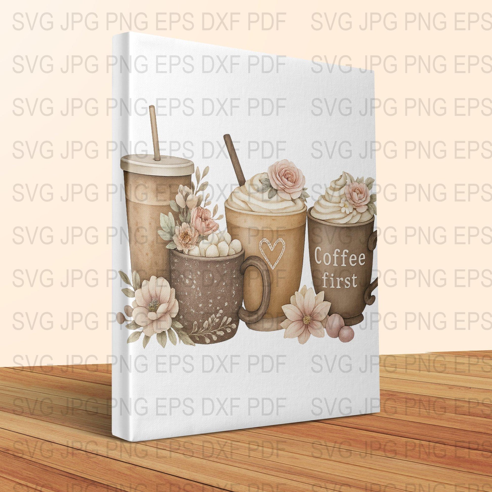 Coffee Lover SVG Bundle, Coffee Cups Floral Design, Digital Download, SVG, JPG, EPS, DXF, PDF Files for Crafting