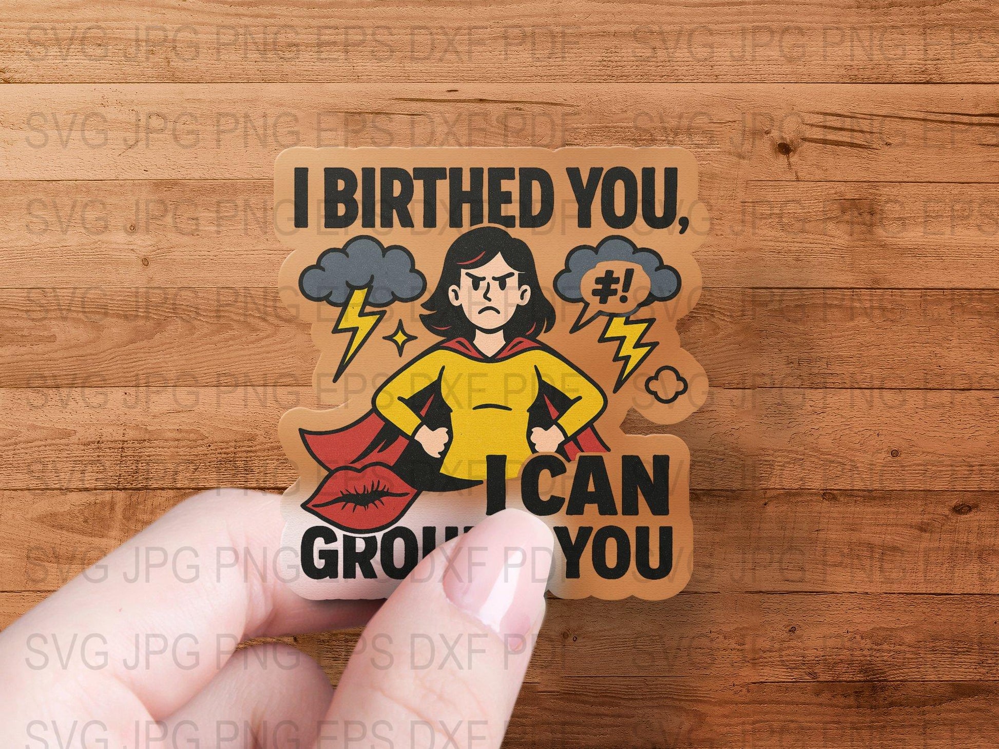 Super Mom Sticker - 'I Birthed You, I Can Ground You' Vinyl Decal, Funny Mother's Day Gift, Hero Mom Illustration