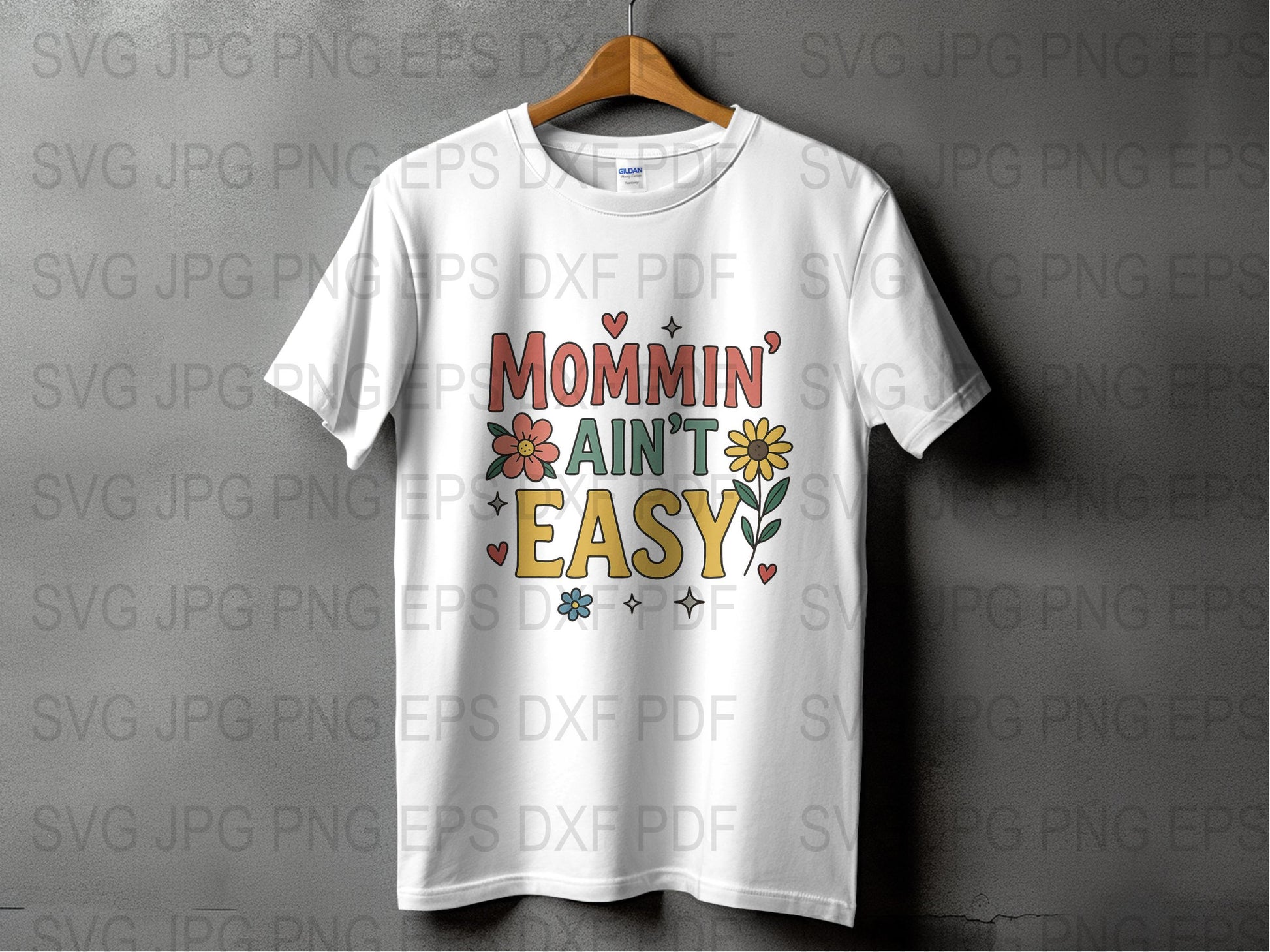 Mommin' Ain't Easy T-Shirt, Floral Design Women's Tee, Mother's Day Gift, Funny Mom Shirt