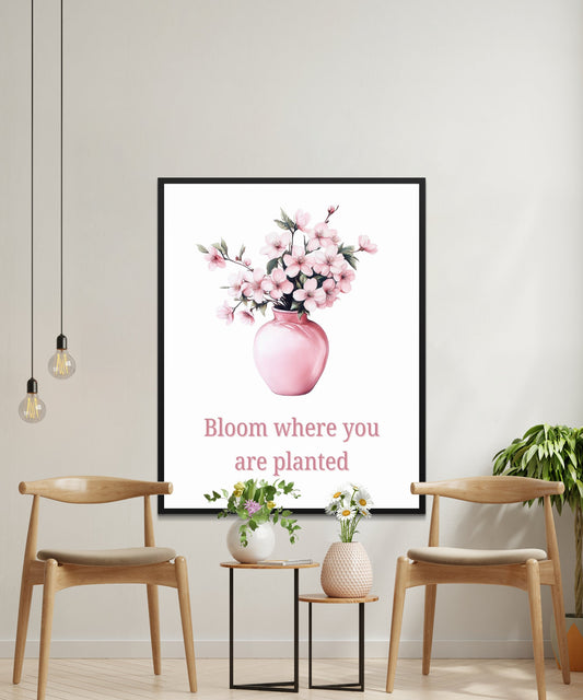 Modern Floral Art Print, Pink Blossoms Vase Poster, Inspirational Quote Wall Decor, Home Decoration