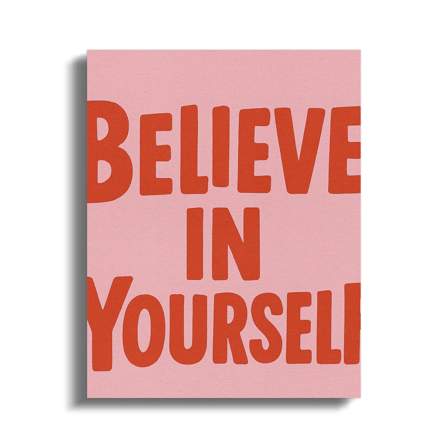 Inspirational Pink Wall Art, Believe In Yourself Quote Canvas Print, Modern Home Decor, Office Motivational Artwork