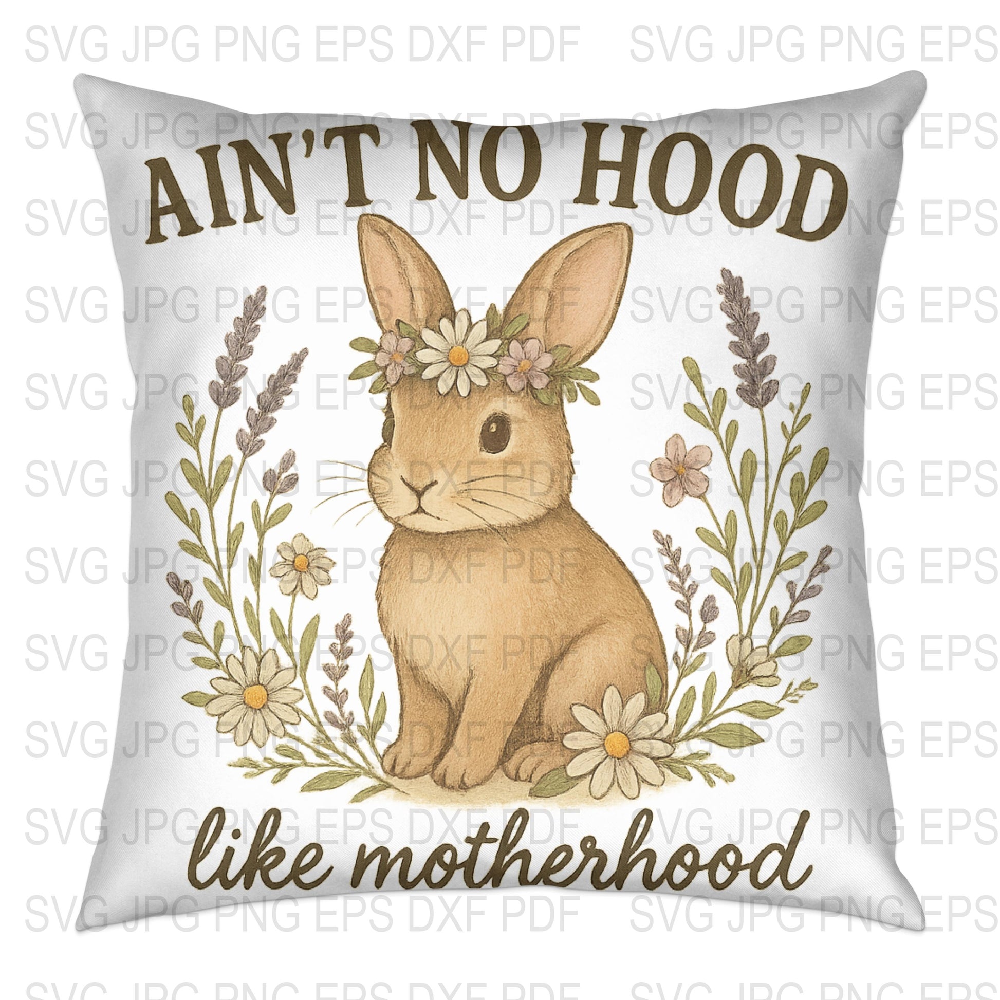 Rabbit Floral Cushion Cover, Ain't No Hood Like Motherhood Quote Pillow, Bunny Spring Home Decor, Mother's Day Gift Idea